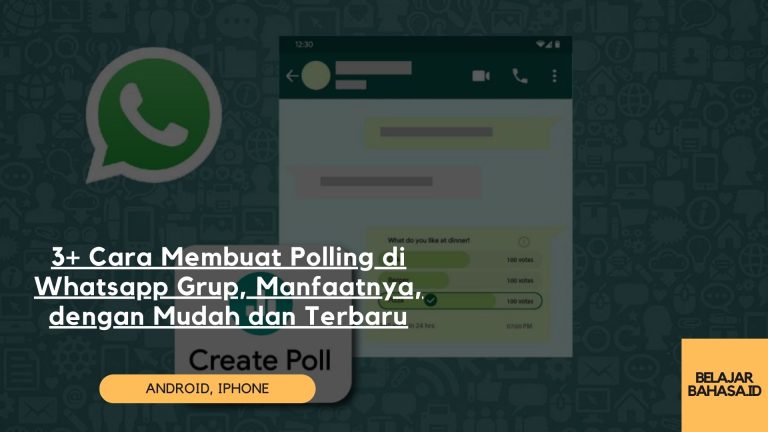 3+ Cara Membuat Polling di Whatsapp Grup, Manfaatnya, dengan Mudah dan Terbaru